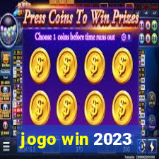 jogo win 2023